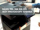 Bảng Tra 266 Mã Lỗi Máy Photocopy Toshiba Thường Gặp